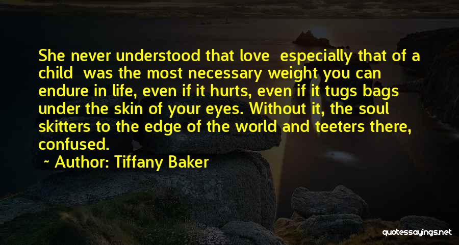 Tiffany Baker Quotes 831189