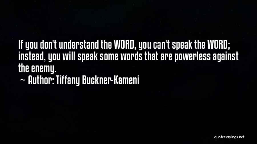 Tiffany Buckner-Kameni Quotes 986651