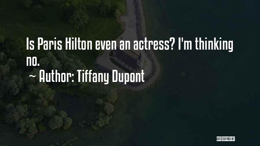 Tiffany Dupont Quotes 141160