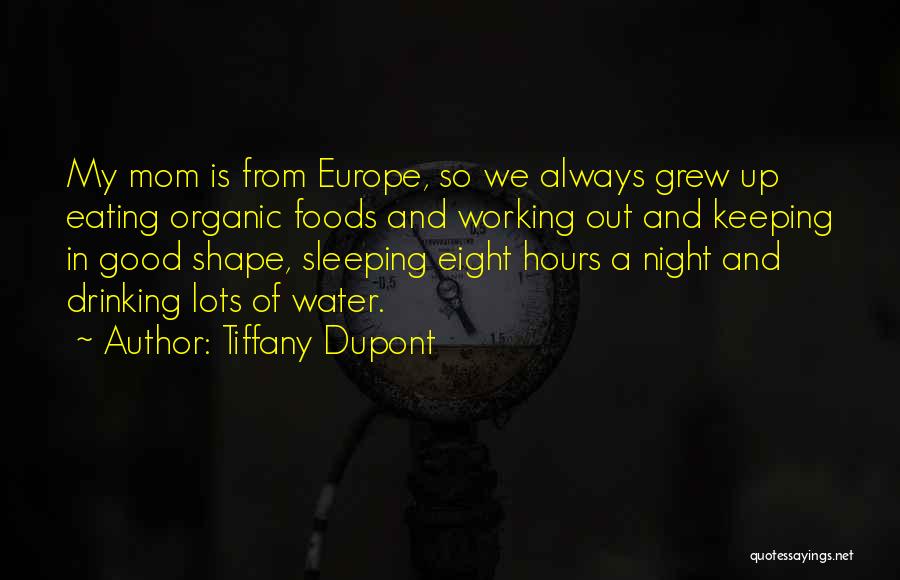 Tiffany Dupont Quotes 777343