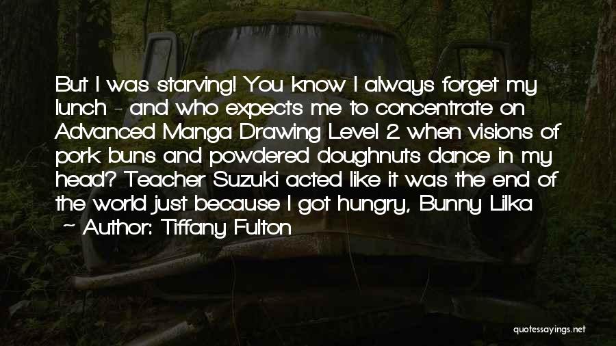 Tiffany Fulton Quotes 2211180