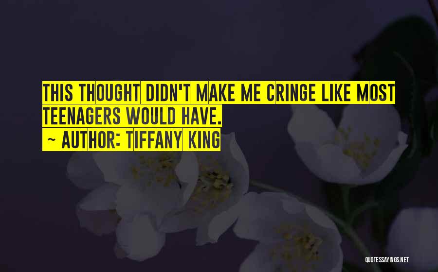 Tiffany King Quotes 1340352