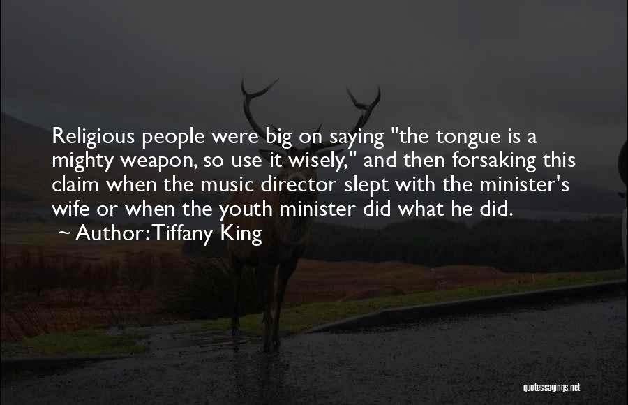 Tiffany King Quotes 1526877