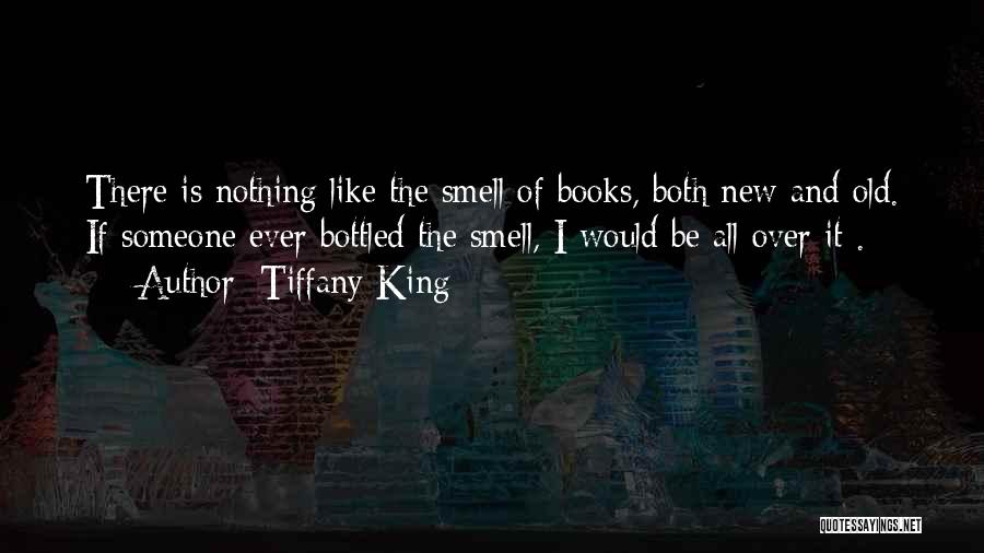 Tiffany King Quotes 1734277
