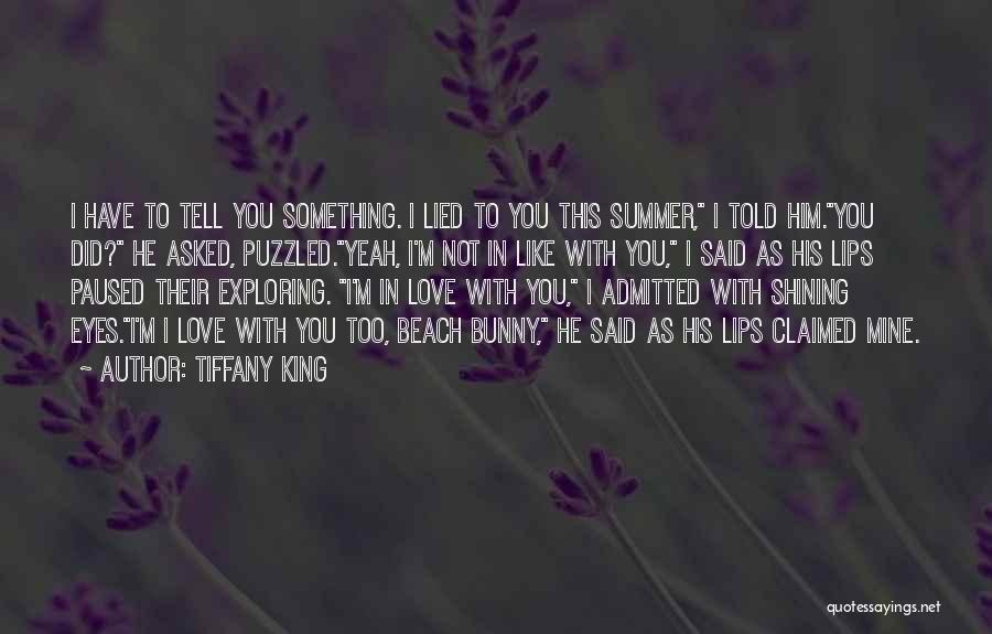 Tiffany King Quotes 1746595