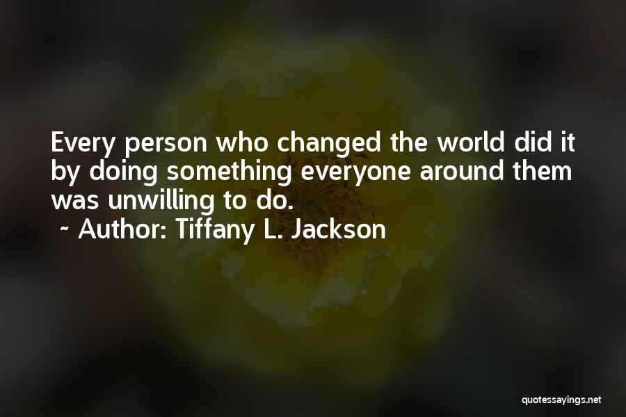 Tiffany L. Jackson Quotes 192238