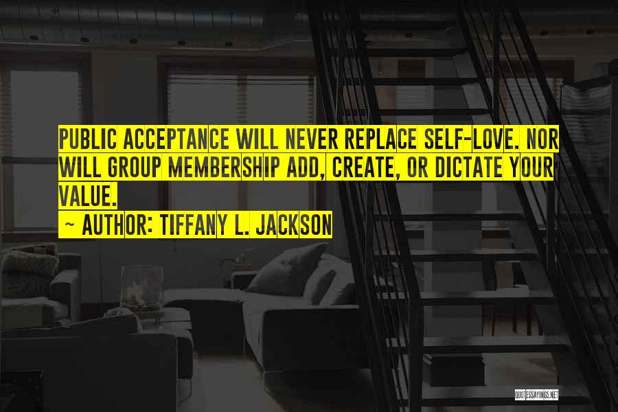 Tiffany L. Jackson Quotes 860345