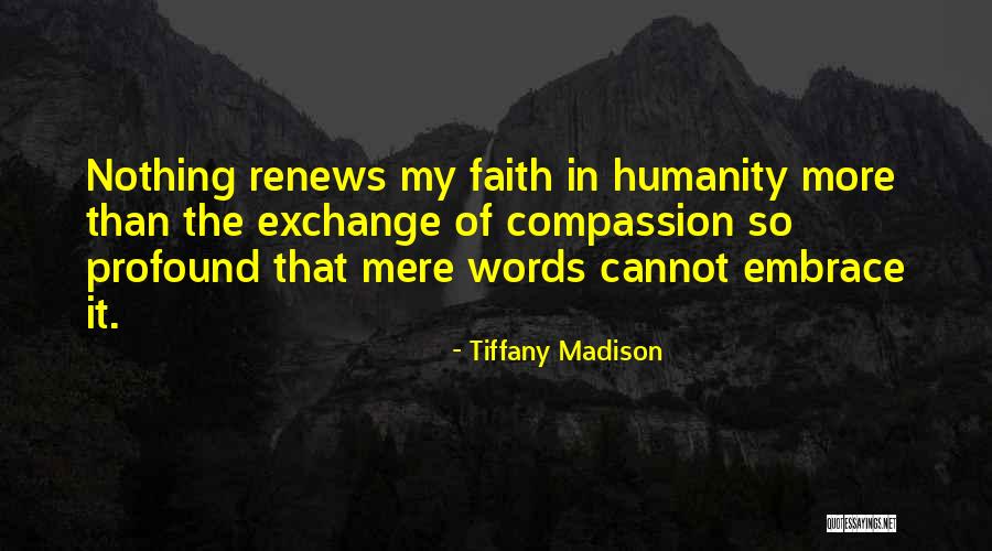 Tiffany Madison Quotes 297710