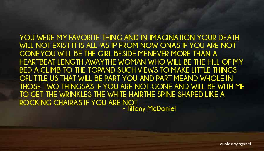 Tiffany McDaniel Quotes 1069209 Tiffany McDaniel Quotes 1069209