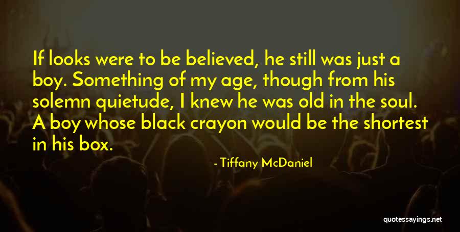 Tiffany McDaniel Quotes 2014525