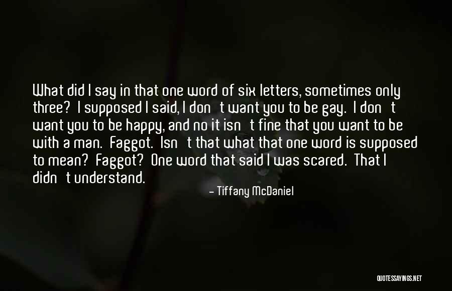 Tiffany McDaniel Quotes 492066 Tiffany McDaniel Quotes 492066