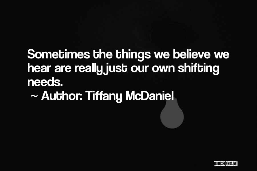 Tiffany McDaniel Quotes 531684