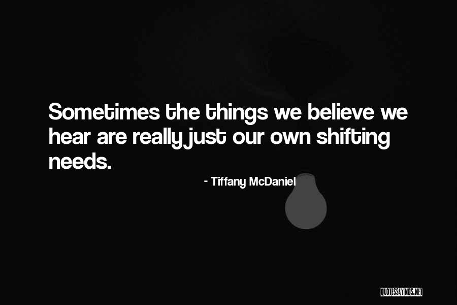 Tiffany McDaniel Quotes 531684 Tiffany McDaniel Quotes 531684
