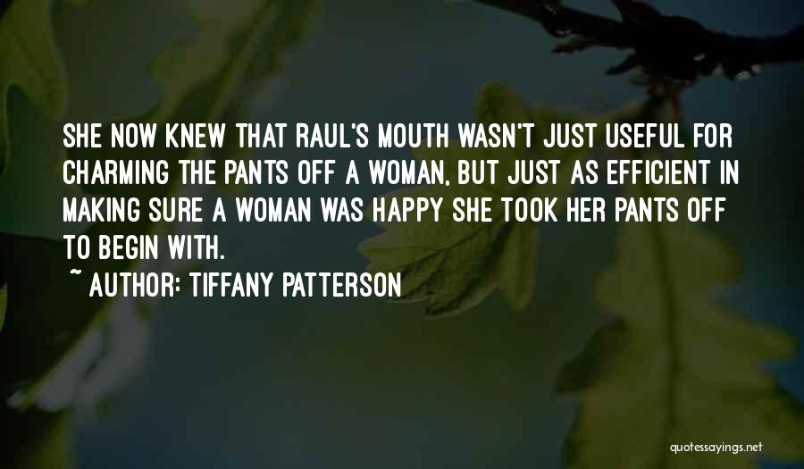 Tiffany Patterson Quotes 401691