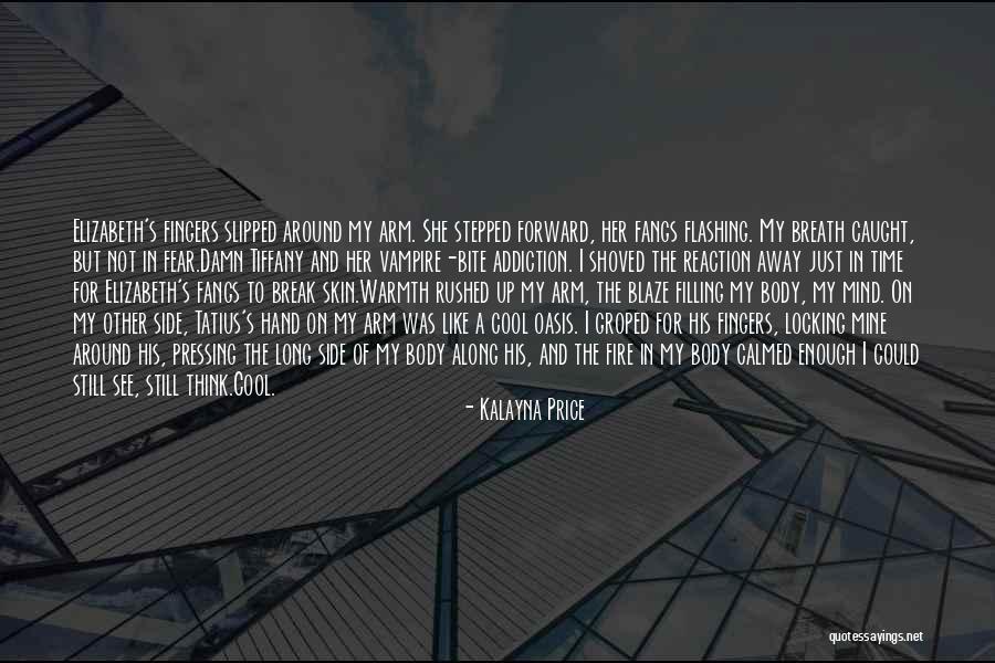 Tiffany Quotes By Kalayna Price Tiffany Quotes By Kalayna Price