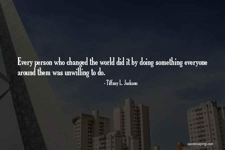 Tiffany Quotes By Tiffany L. Jackson Tiffany Quotes By Tiffany L. Jackson