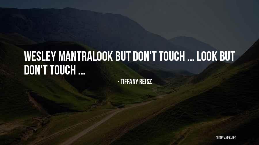 Tiffany Quotes By Tiffany Reisz