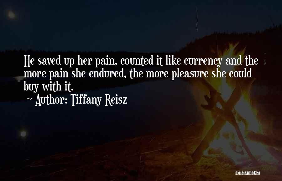 Tiffany Reisz Quotes 1173213