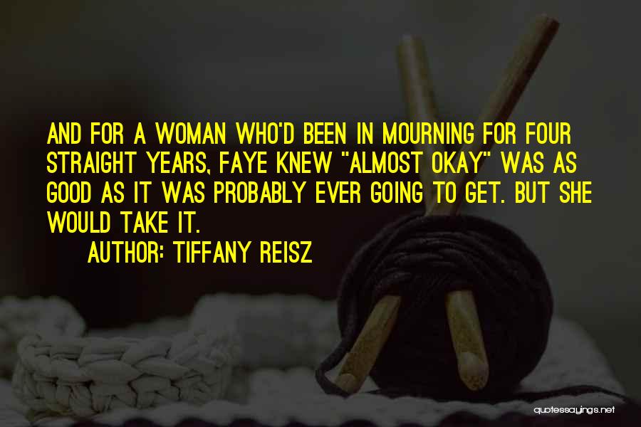 Tiffany Reisz Quotes 1282080
