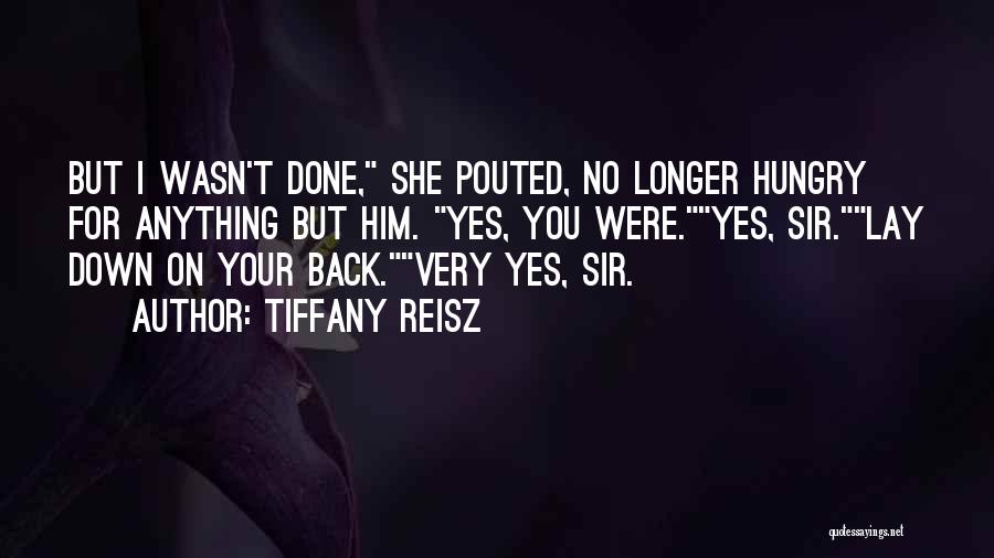 Tiffany Reisz Quotes 1696485