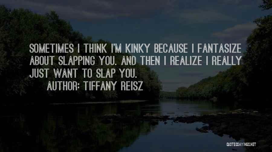 Tiffany Reisz Quotes 204393