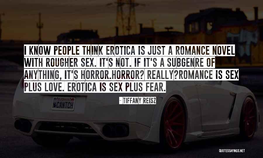 Tiffany Reisz Quotes 430999 Tiffany Reisz Quotes 430999