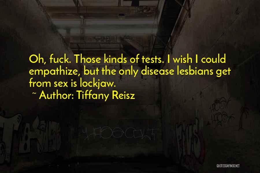 Tiffany Reisz Quotes 830128