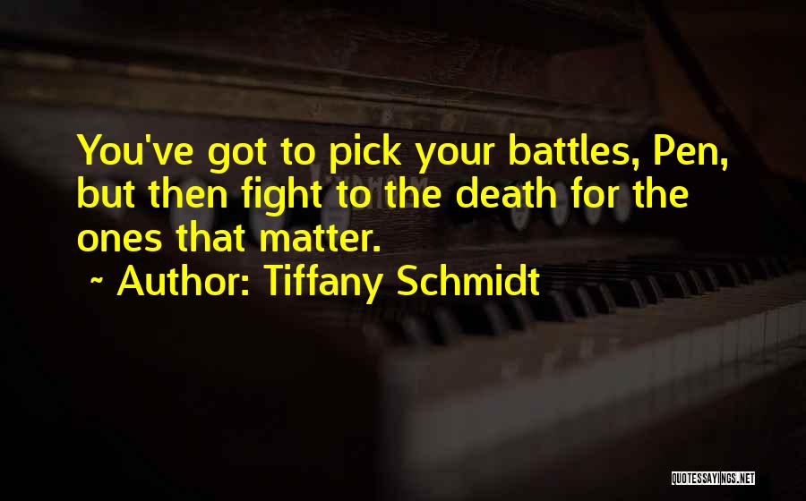 Tiffany Schmidt Quotes 325308