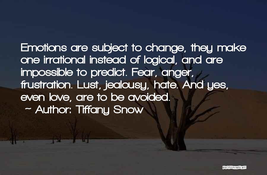 Tiffany Snow Quotes 1062875