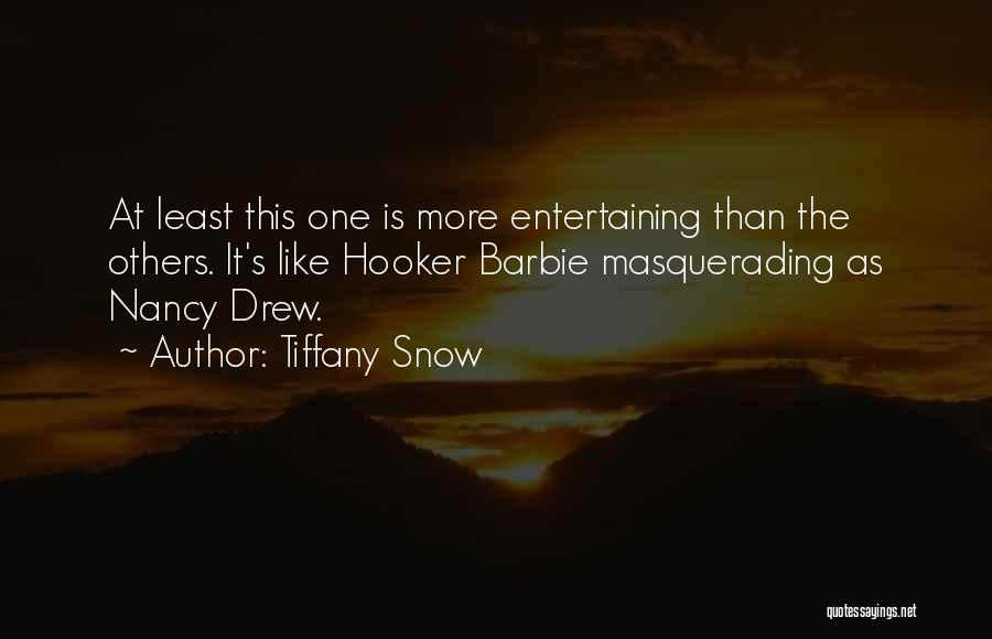 Tiffany Snow Quotes 2071293