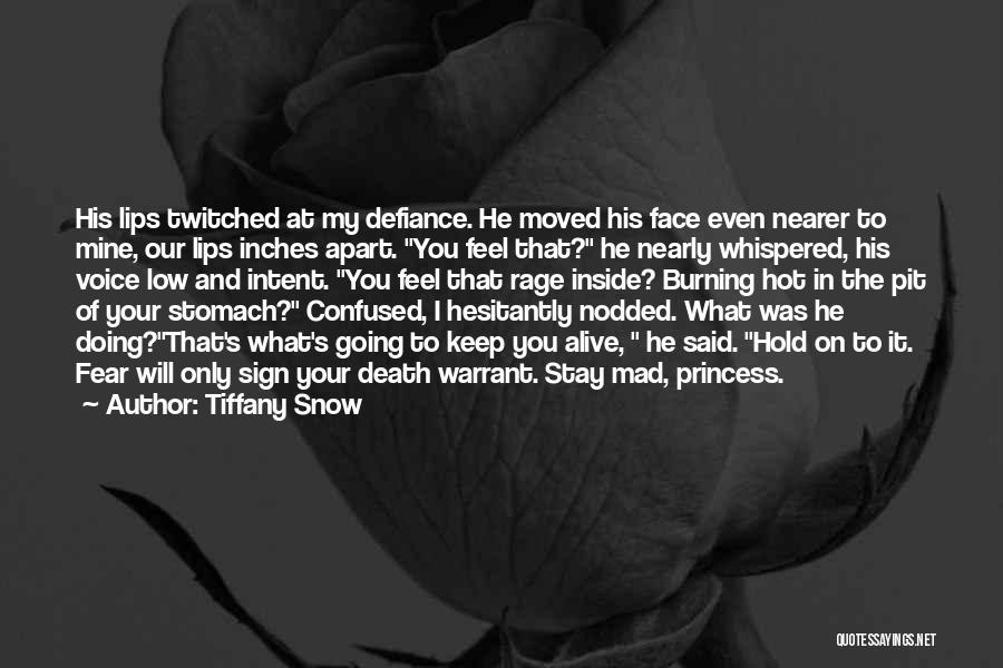 Tiffany Snow Quotes 804855