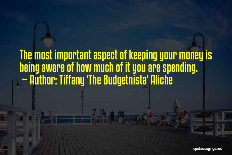 Tiffany 'The Budgetnista' Aliche Quotes 870610 Tiffany 'The Budgetnista' Aliche Quotes 870610
