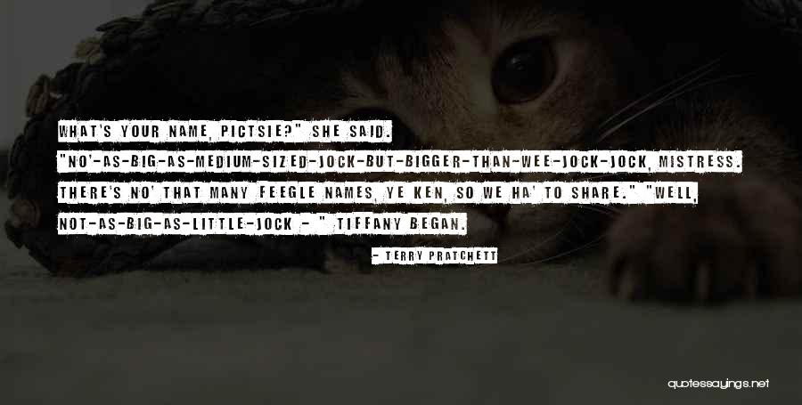 Tiffany's Quotes By Terry Pratchett Tiffany's Quotes By Terry Pratchett