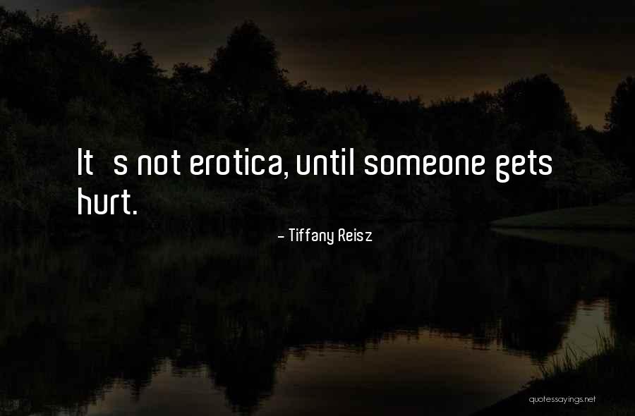 Tiffany's Quotes By Tiffany Reisz Tiffany's Quotes By Tiffany Reisz