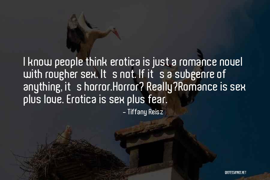 Tiffany's Quotes By Tiffany Reisz Tiffany's Quotes By Tiffany Reisz