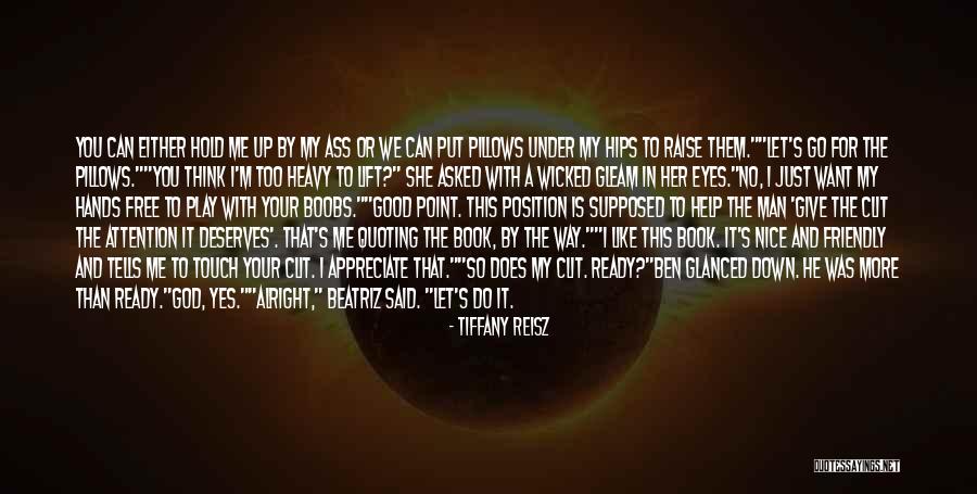 Tiffany's Quotes By Tiffany Reisz Tiffany's Quotes By Tiffany Reisz