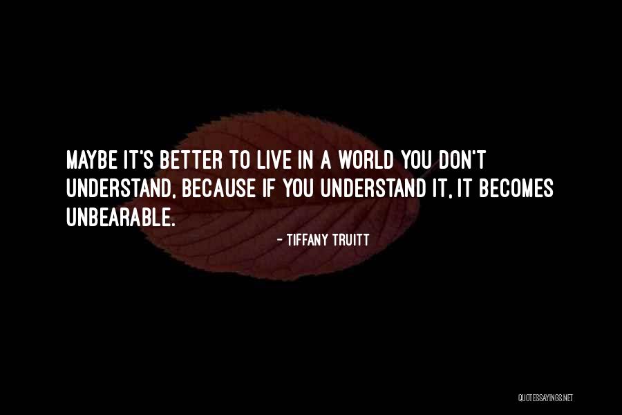 Tiffany's Quotes By Tiffany Truitt Tiffany's Quotes By Tiffany Truitt