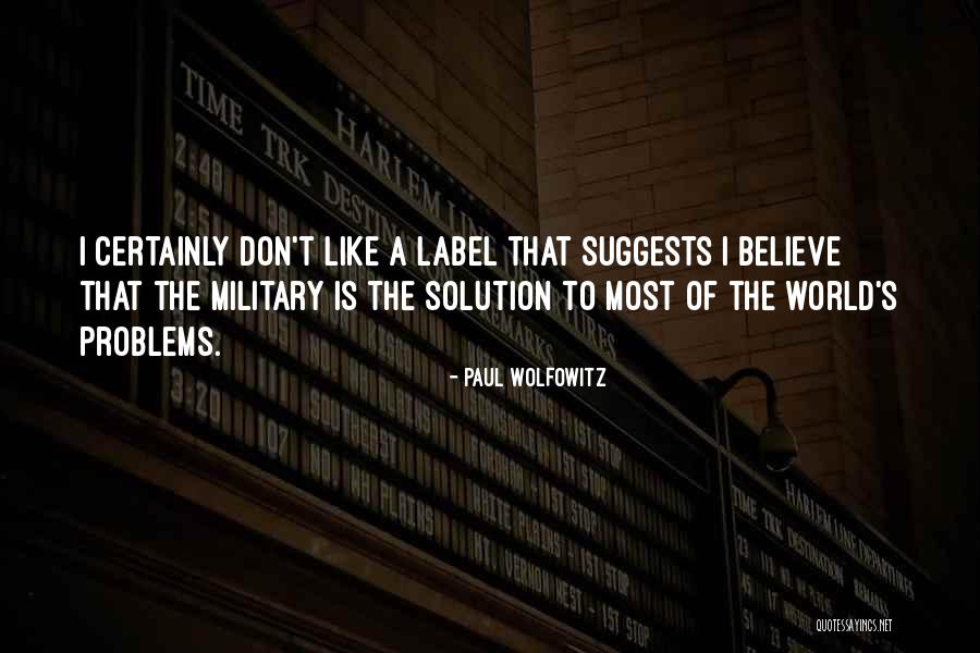 Tiffanys Treats Quotes By Paul Wolfowitz Tiffanys Treats Quotes By Paul Wolfowitz