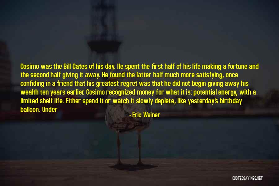 Tiffen Quotes By Eric Weiner Tiffen Quotes By Eric Weiner
