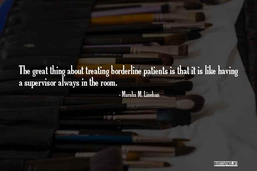 Tiffen Quotes By Marsha M. Linehan Tiffen Quotes By Marsha M. Linehan