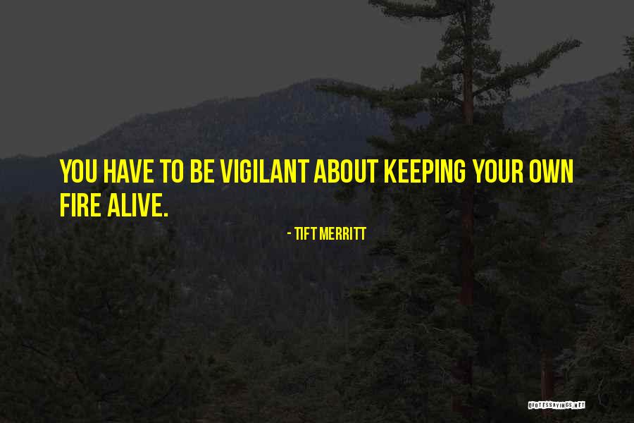 Tift Merritt Quotes 1677862