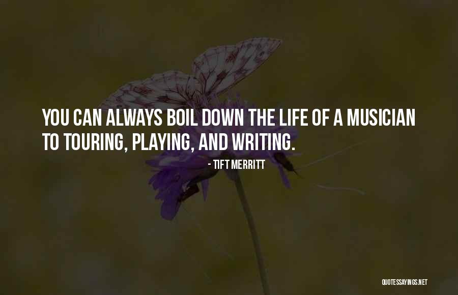 Tift Merritt Quotes 1683277 Tift Merritt Quotes 1683277