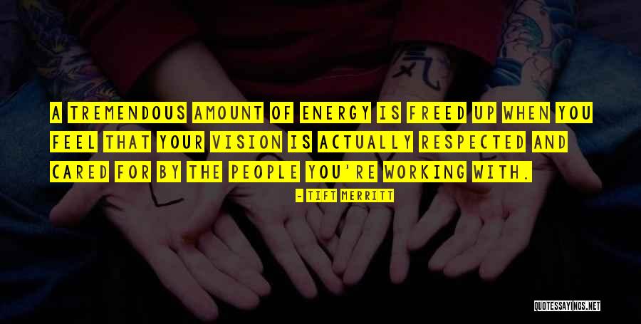 Tift Merritt Quotes 1872452 Tift Merritt Quotes 1872452