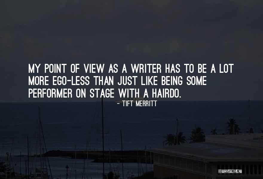 Tift Merritt Quotes 651823 Tift Merritt Quotes 651823