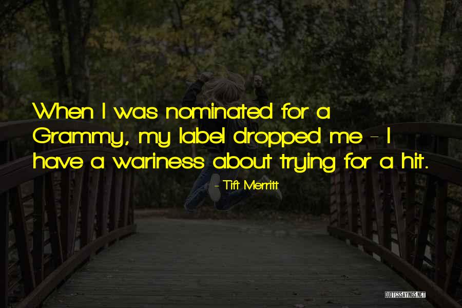 Tift Merritt Quotes 939194