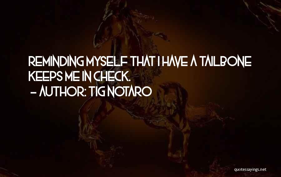 Tig Notaro Quotes 2097468