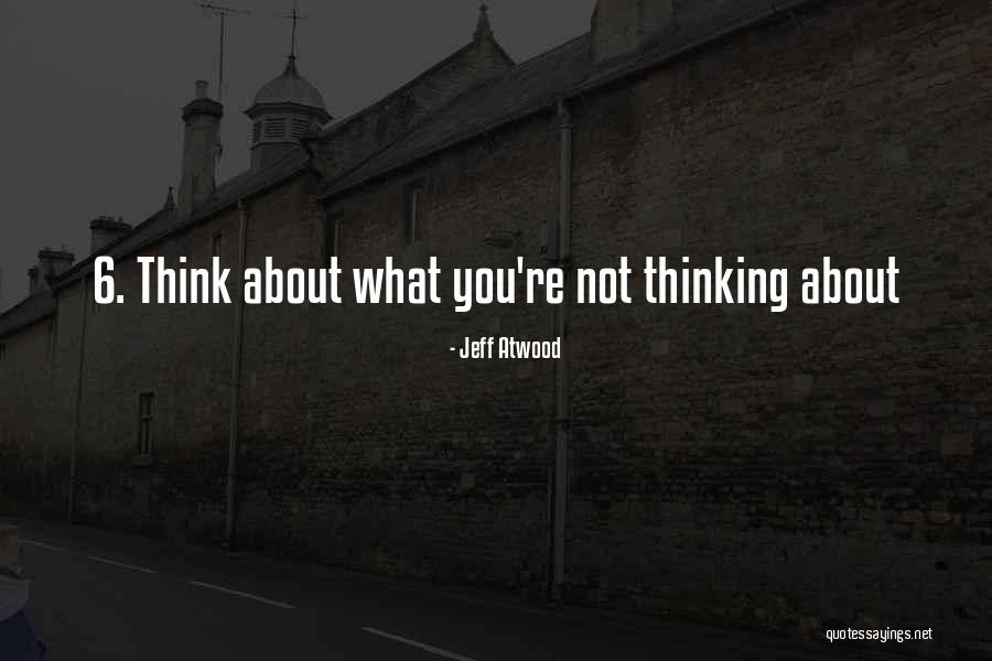 Tiganopsomo Quotes By Jeff Atwood Tiganopsomo Quotes By Jeff Atwood