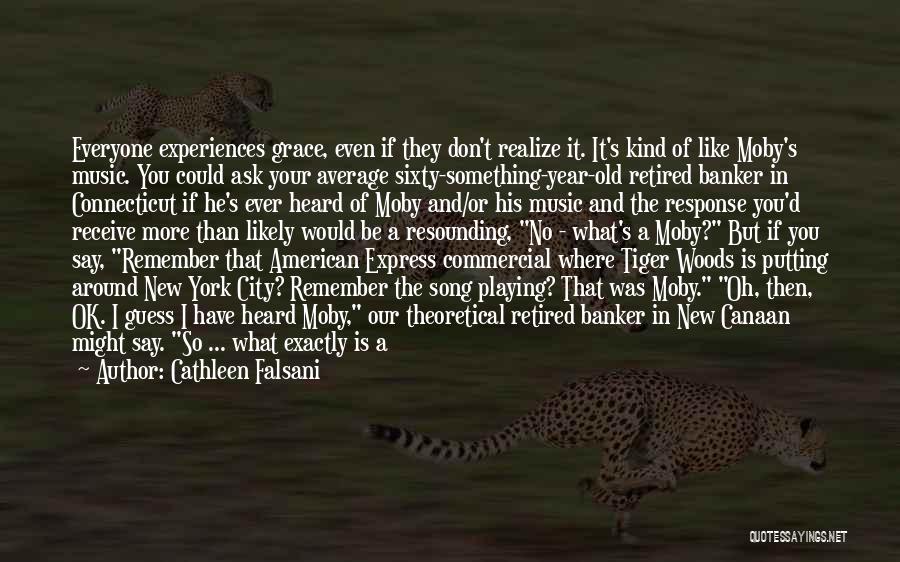 Tiger Eyes Quotes By Cathleen Falsani