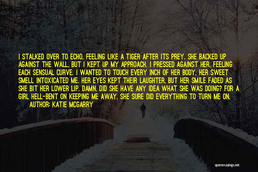 Tiger Eyes Quotes By Katie McGarry