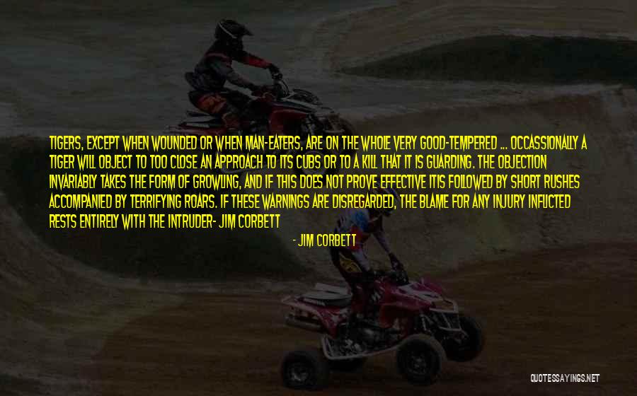 Tiger Man Quotes By Jim Corbett Tiger Man Quotes By Jim Corbett